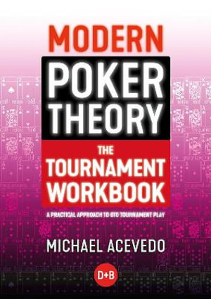 Cover art for Modern Poker Theory - The Tournament Workbook