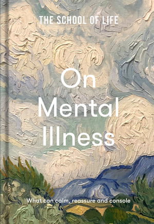 Cover art for The School of Life: On Mental Illness