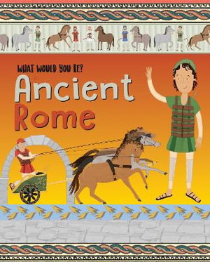 Cover art for WHAT WOULD YOU BE IN ANCIENT ROME?