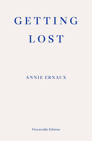 Cover art for Getting Lost - WINNER OF THE 2022 NOBEL PRIZE IN LITERATURE