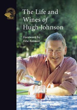Cover art for The Life and Wines of Hugh Johnson