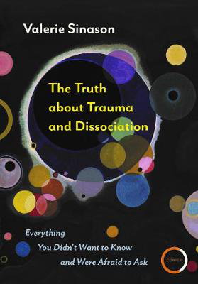 Cover art for Truth about Trauma and Dissociation