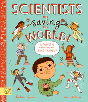 Cover art for Scientists Are Saving the World!