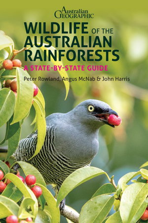 Cover art for Australian Geographic Wildlife of the Australian Rainforests