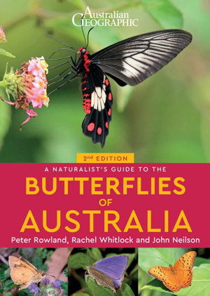 Cover art for Australian Geographic's A Naturalist's Guide to the Butterflies of