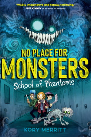 Cover art for School of Phantoms (No Place for Monsters #2)