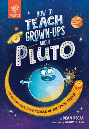 Cover art for How to Teach Grown-Ups About Pluto