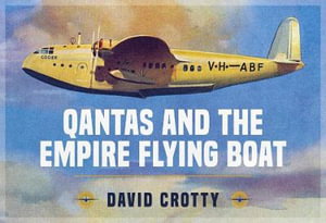 Cover art for Qantas and the Empire Flying Boat