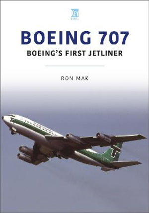 Cover art for Boeing 707: Boeing's First Jetliner