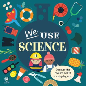 Cover art for We Use Science Board Book