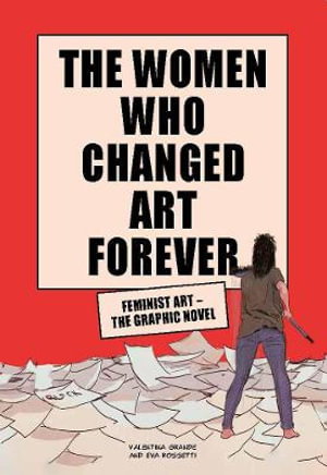 Cover art for The Women Who Changed Art Forever