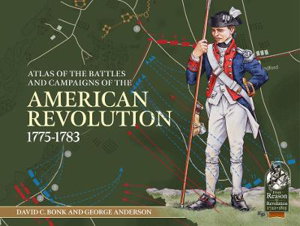 Cover art for An Atlas of the Battles and Campaigns of the American Revolution, 1775-1783