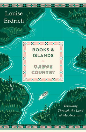 Cover art for Books and Islands in Ojibwe Country