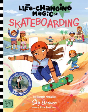 Cover art for Life Changing Magic of Skateboarding