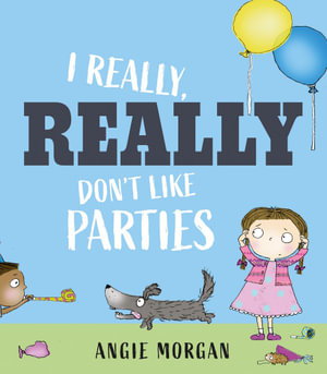 Cover art for I Really, Really Don't Like Parties