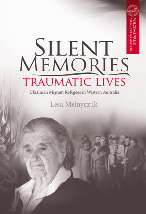 Cover art for Silent Memories, Traumatic Lives