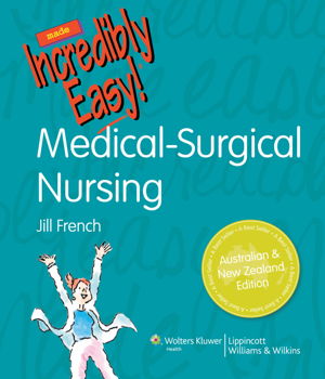Cover art for Medical-Surgical Nursing Made Incredibly Easy! ANZ Edition