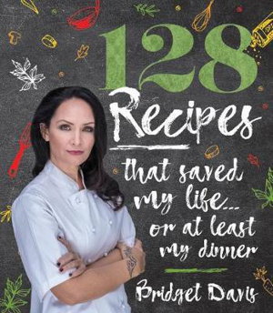 Cover art for 128 Recipes That Saved My Life