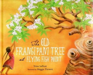 Cover art for The Old Frangipani Tree at Flying Fish Point