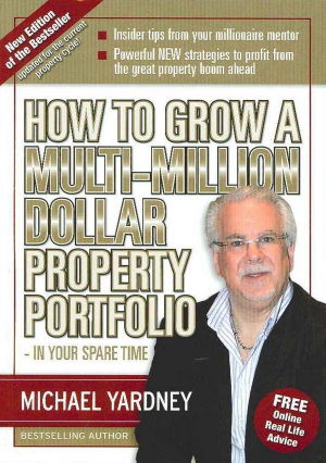 Cover art for How to Grow a Multi-million Dollar Property Portfolio in Your Spare Time