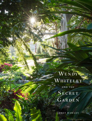 Cover art for Wendy Whiteley and the Secret Garden