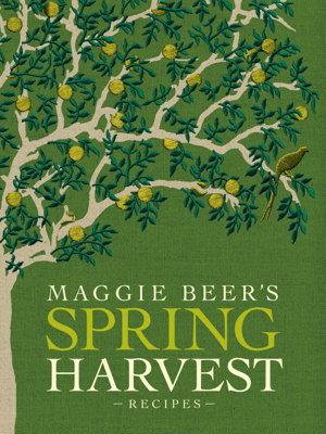 Cover art for Maggie Beer's Spring Harvest Recipes