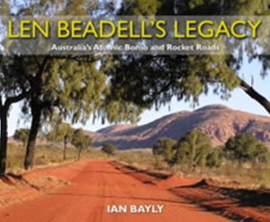 Cover art for Len Beadell's Legacy