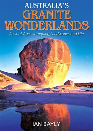 Cover art for Australia's Granite Wonderlands