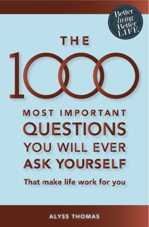 Cover art for 1000 Most Important Questions You Will Ever Ask Yourself