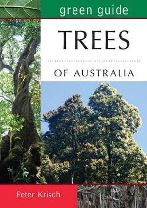 Cover art for Green Guide to Trees of Australia