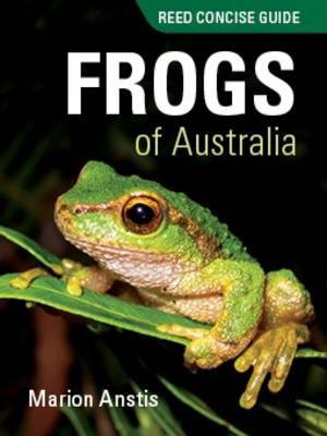 Cover art for Reed Concise Guide Frogs of Australia