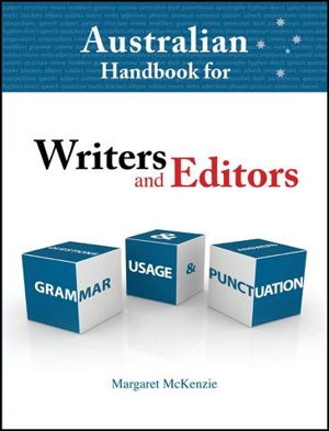 Cover art for Australian Handbook for Writers and Editors Grammar Usage