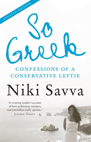Cover art for So Greek: Confessions of a Conservative Leftie