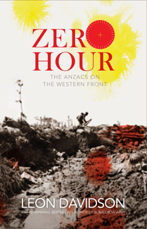 Cover art for Zero Hour The Anzacs on the Western Front