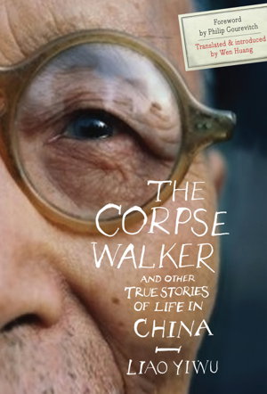 Cover art for The Corpse Walker and Other True Stories of Life in China