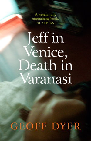 Cover art for Jeff in Venice Death in Varanasi