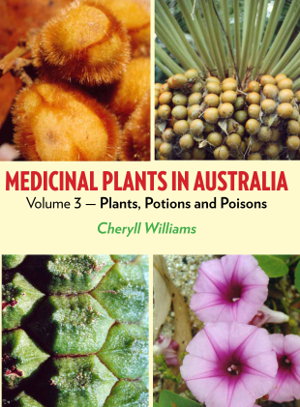 Cover art for Medicinal Plants in Australia Volume 3