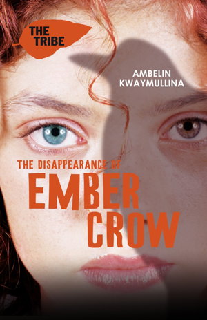 Cover art for The Disappearance Of Ember Crow Tribe Book 2