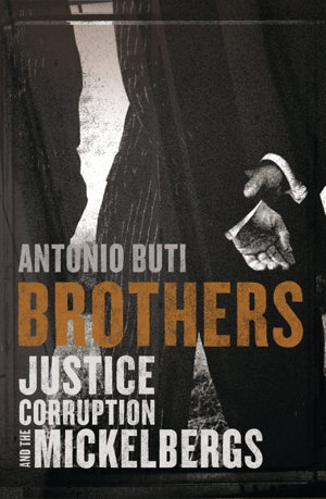 Cover art for Brothers: Justice, Corruption and the Mickelbergs