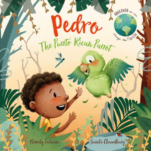 Cover art for Pedro the Puerto Rican Parrot