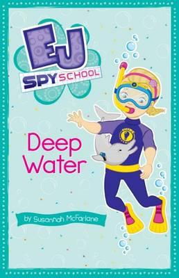 Cover art for EJ Spy School 5 Deep Water
