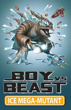 Cover art for Boy V Beast: #14 Ice Mega-Mutant