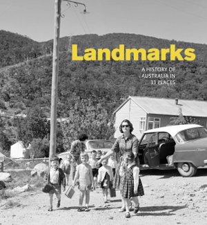 Cover art for Landmarks A History of Australia in 33 Places