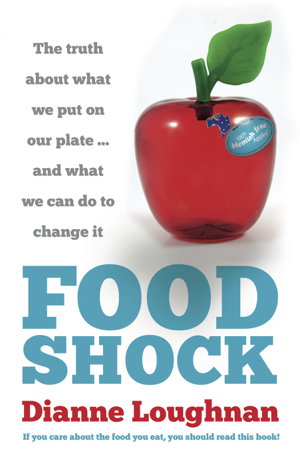 Cover art for Food Shock The Truth about What We Put on Our Plates and