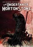 Cover art for The Undertaker Morton Stone Volume One