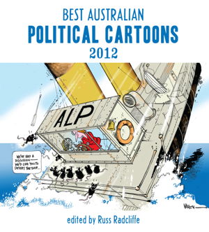 Cover art for Best Australian Political Cartoons 2012