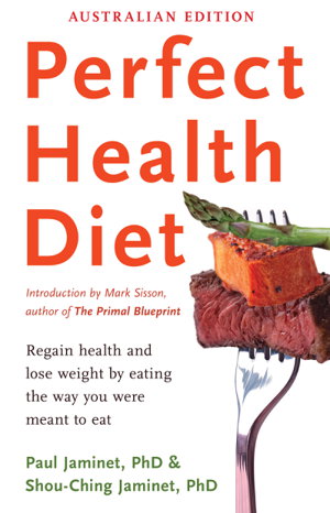 Cover art for Perfect Health Diet: regain health and lose weight by eating the way you were meant to