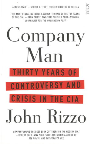 Cover art for Company Man Thirty Years of Controversy and Crisis in the CIA