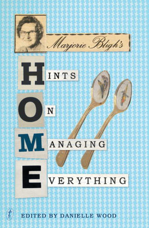 Cover art for Marjorie Bligh's Home Hints on Managing Everything