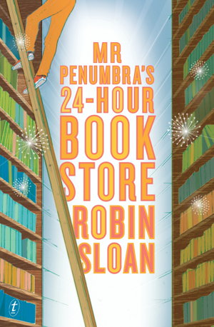 Cover art for Mr Penumbra's 24-hour Bookstore